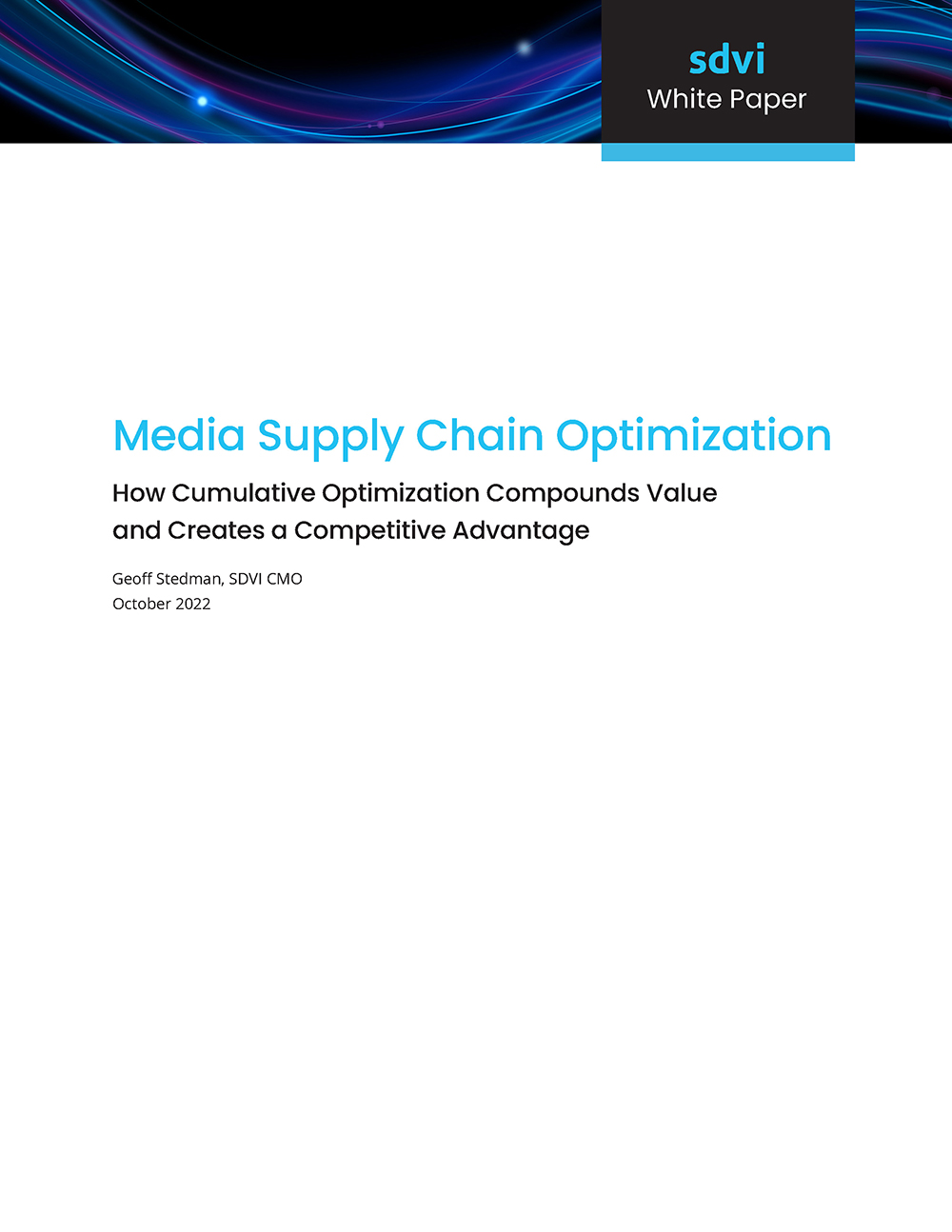 Media Supply Chain Optimization: How Cumulative Optimization Compounds Value And Creates A Competitive Advantage